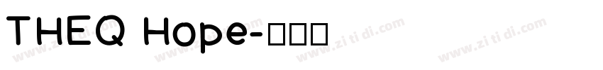 THEQ Hope字体转换